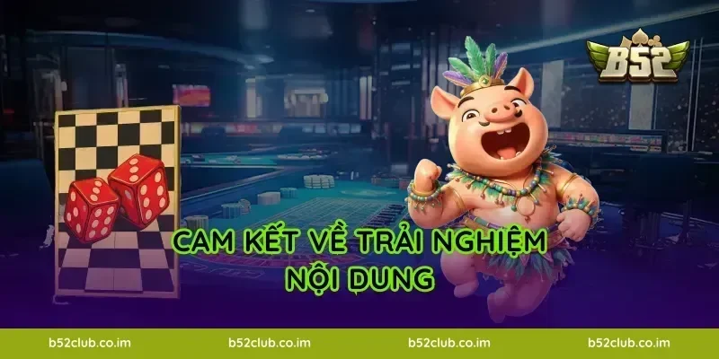 Cam kết về trải nghiệm nội dung